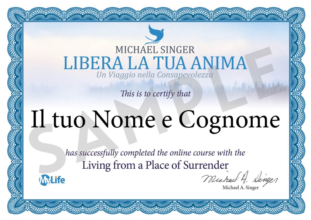 Certificato Personalizzato - Libera la Tua Anima - Michael Singer